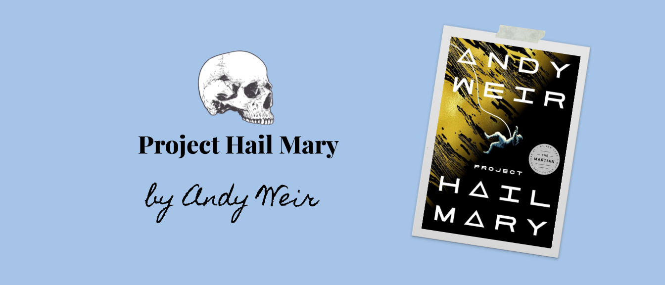 hail mary andy weir hail mary andy weir